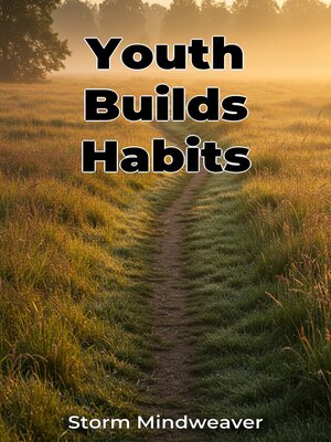 cover image of Youth Builds Habits